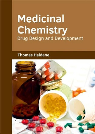 Medicinal Chemistry: Drug Design and Development by Thomas Haldane 9781682853719