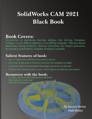 SolidWorks CAM 2021 Black Book by Gaurav Verma 9781774590119