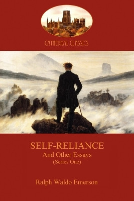 Self-reliance and Other Essays: (Series One) by Ralph Waldo Emerson 9781907523465