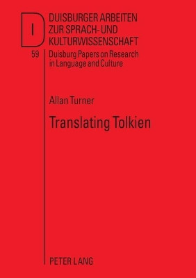 Translating Tolkien: Philological Elements in The Lord of the Rings by Allan Turner 9783631535172