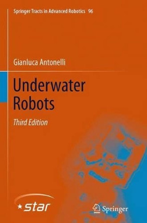 Underwater Robots by Gianluca Antonelli 9783319374321