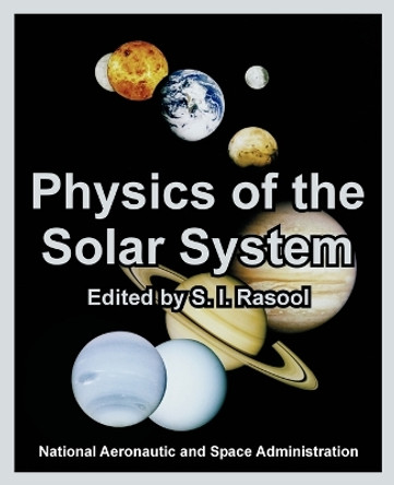 Physics of the Solar System by NASA 9781410220516