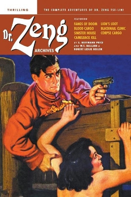 Dr. Zeng Archives by E Hoffmann Price 9781618273284