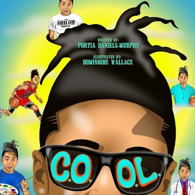C.O.O.L. by Dominique Wallace 9798218113384