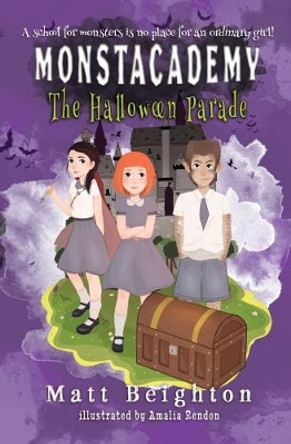 The Halloween Parade by Matt Beighton 9781999724429 The Halloween Parade by Matt Beighton 9781999724429