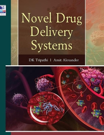 Novel Drug Delivery Systems by Dulal Krishna Tripathi 9789389354188
