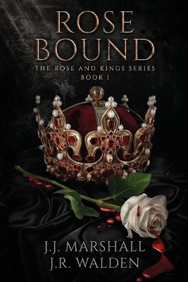 Rose Bound by J J Marshall 9781734772432