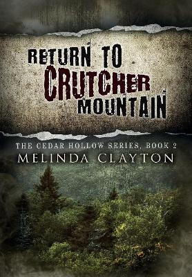 Return to Crutcher Mountain by Melinda Clayton 9781950750122