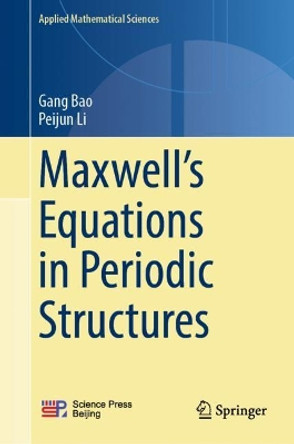 Maxwell's Equations in Periodic Structures by Gang Bao 9789811600609