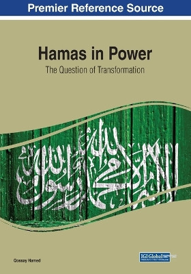 Hamas in Power: The Question of Transformation by Qossay Hamed 9781668443125