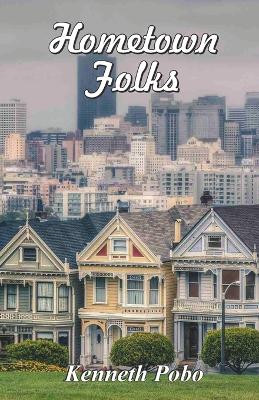 Hometown Folks by Kenneth Pobo 9789395224666