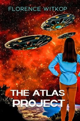 The Atlas Project by Florence Witkop 9781959788522