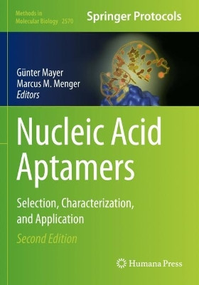 Nucleic Acid Aptamers: Selection, Characterization, and Application by Günter Mayer 9781071626979