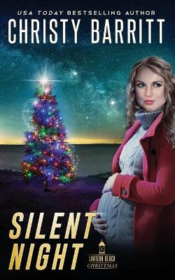 Silent Night: A Lantern Beach Christmas Novella by Christy Barritt 9798869240439