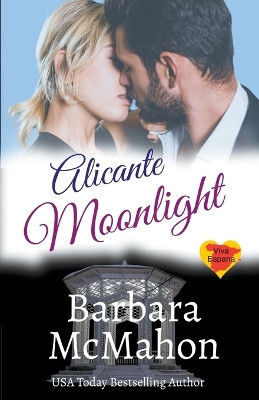 Alicante Moonlight by Barbara McMahon 9781960795465
