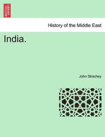 India. by Flight John Strachey 9781241213732 India. by Flight John Strachey 9781241213732