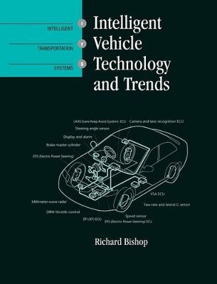 Intelligent Vehicle Technology and Trends by Richard Bishop 9781580539111