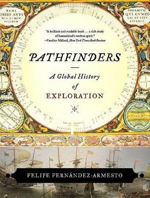 Pathfinders: A Global History of Exploration by Dr. Felipe Fernandez-Armesto 9780393330915