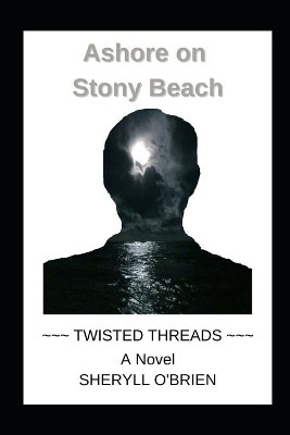 Ashore on Stony Beach by Sheryll O'Brien 9781939351401