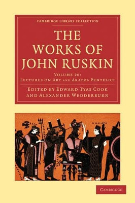 The Works of John Ruskin by John Ruskin 9781108008686