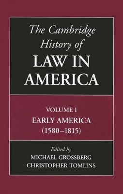 The Cambridge History of Law in America by Michael Grossberg 9781107605053