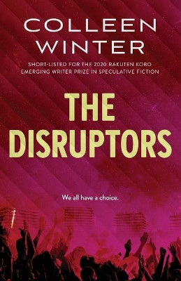 The Disruptors by Colleen Winter 9781777613266