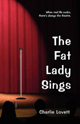 The Fat Lady Sings by Charlie Lovett 9781597190305