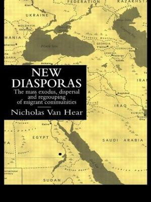 New Diasporas Nicholas Van Hear 9781857288384