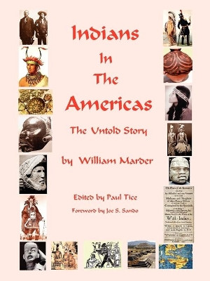 Indians in the Americas by William Marder 9781585091041