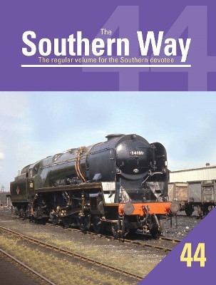 The Southern Way Volume 44: 44 by  9781909328785
