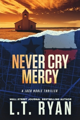 Never Cry Mercy by L T Ryan 9781685331801