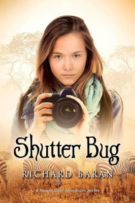Shutter Bug by Richard Baran 9781590953167