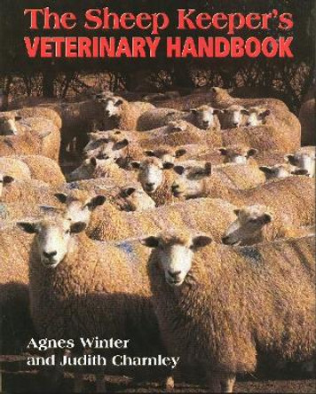 The Sheep Keeper's Veterinary Handbook by Judith Charnley