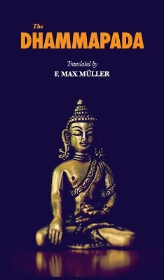 The Dhammapada by F Max Müller 9791029909290