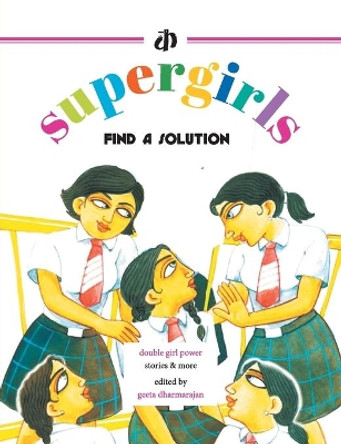 The Supergirls: Find a Solution! by Various Authors 9789382454991