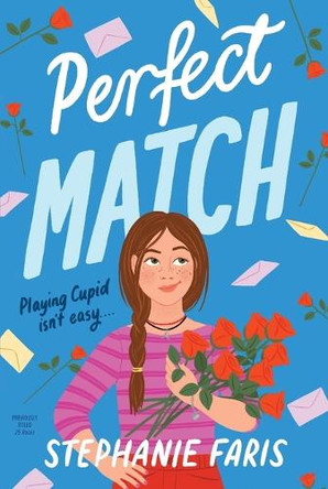 Perfect Match by Stephanie Faris 9781665959032