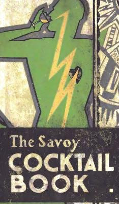 The Savoy Cocktail Book by Harry Craddock 9781640321076