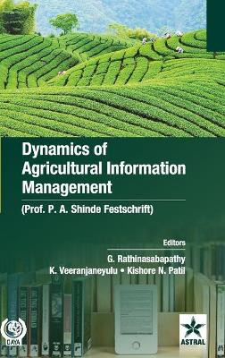 Dynamics of Agricultural Information Management by G Rathinasabapathy 9789387057340