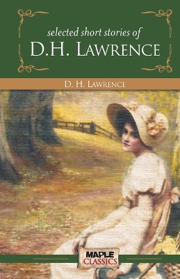 Selected Short Stories by D.H.Lawrence by D. H. Lawrance 9789380005645