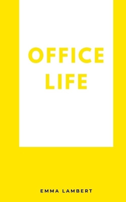 office life by Emma Lambert 9789357440905