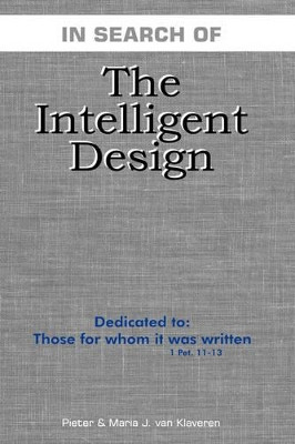 The Intelligent Design by Rev. Pieter van Klaveren 9781412201193