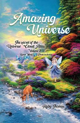 Amazing Universe: The Secrets of the Universe Spirit World "Cloud Atlas" by Ruby Thomas 9781963789645