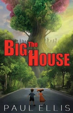 The Big House by Paul Ellis 9781927230183