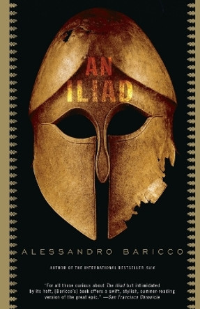 An Iliad by Alessandro Baricco 9780307275394
