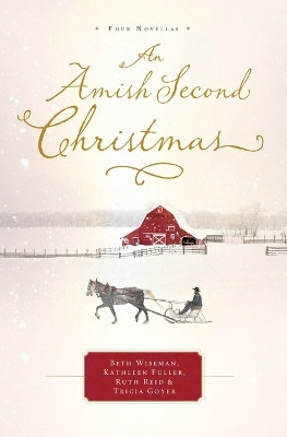 An Amish Second Christmas by Beth Wiseman 9781401689810