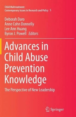 Advances in Child Abuse Prevention Knowledge: The Perspective of New Leadership by Deborah Daro 9783319354040