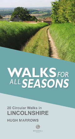 Walks for All Seasons Lincolnshire by Hugh Marrows