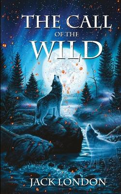 The Call Of The Wild by Jack Londan 9789389847963