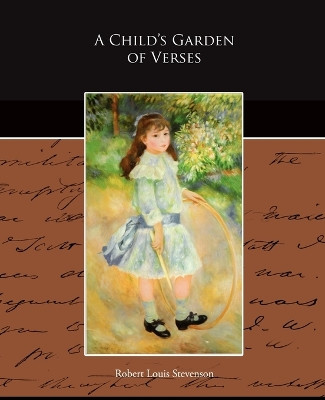A Child's Garden of Verses by Robert Louis Stevenson 9781438518442