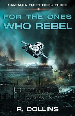 For the Ones Who Rebel by Riley Collins 9781735902951